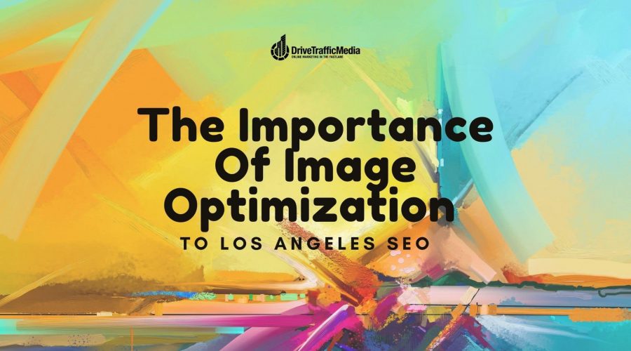 Tactics-for-optimizing-images-for-your-Los-Angeles-SEO