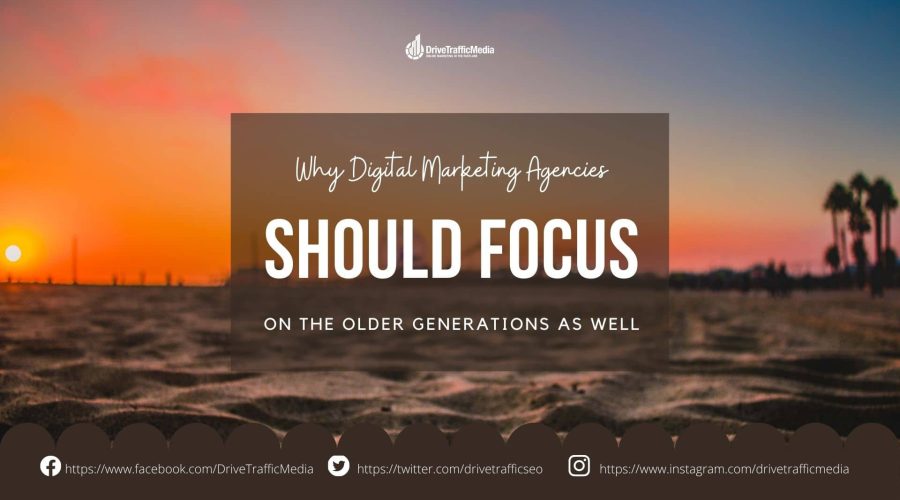 digital-marketing-agency-tells-us-to-focus-on-the-older-generations-too