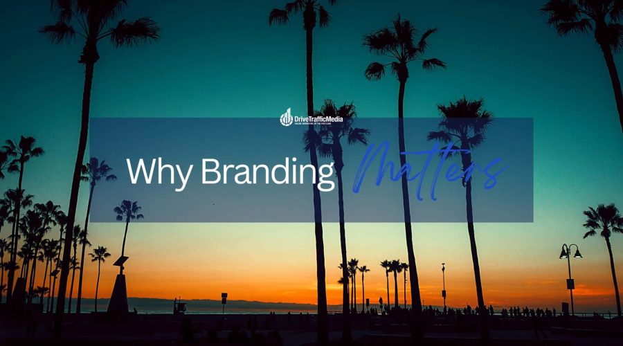 why-branding-is-important-according-to-a-los-angeles-seo-company