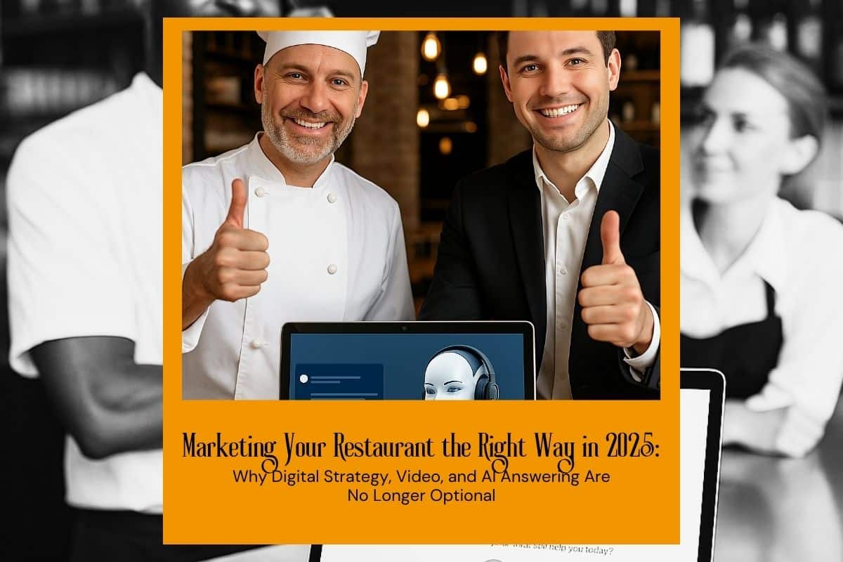 Marketing-Your-Restaurant-the-Right-Way-in-2025-Why-Digital-Strategy-Video-and-AI-Answering-Are-No-Longer-Optional-website