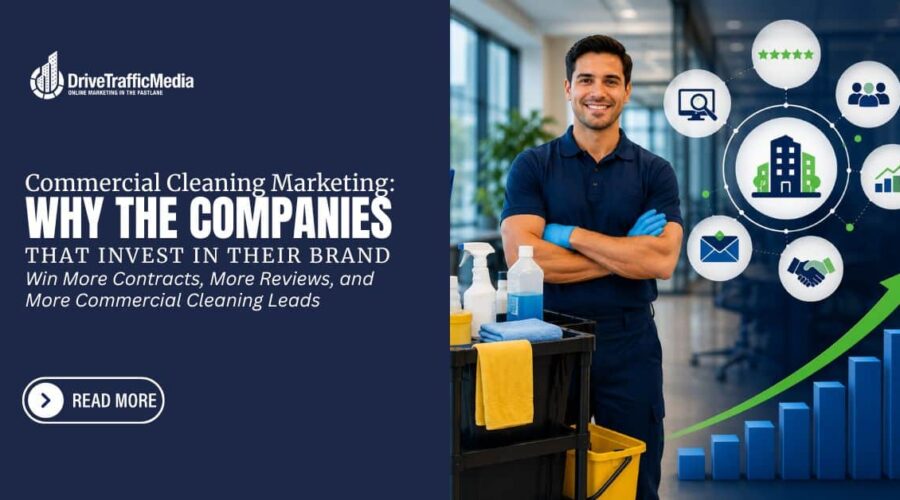 Commercial-Cleaning-Marketing-Why-the-Companies-That-Invest-in-Their-Brand-Win-More-Contracts-More-Reviews-and-More-Commercial-Cleaning-Leads