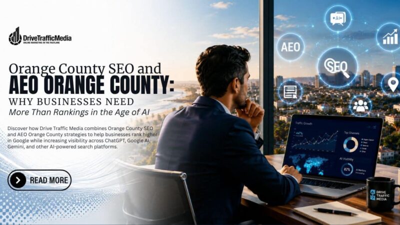 Orange-County-SEO-and-AEO-Orange-County-Why-Businesses-Need-More-Than-Rankings-in-the-Age-of-AI