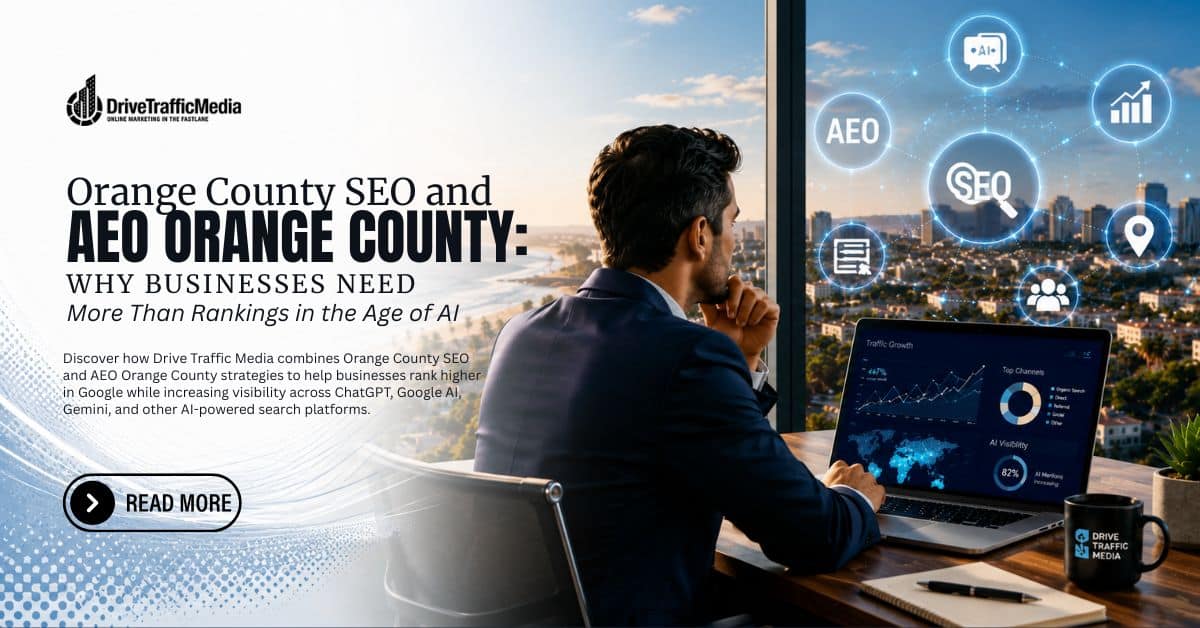 Orange-County-SEO-and-AEO-Orange-County-Why-Businesses-Need-More-Than-Rankings-in-the-Age-of-AI